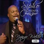 Sipho Ngwenya – Ukhona Ulaphe Mzini