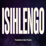 Thukuthela & Dlala Thukzin - ISIHLENGO ft. Jazzworx, Babalwa M & Oscar Mbo Thukuthela & Dlala Thukzin - ISIHLENGO ft. Jazzworx, Babalwa M & Oscar Mbo