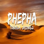 Tobzela, JAZZWRLD, Thukuthela & Sandy KT - Phepha Tobzela, JAZZWRLD, Thukuthela & Sandy KT - Phepha