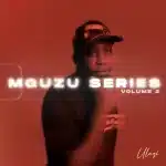 uLazi – MGUZU Series, Vol. 2 Album