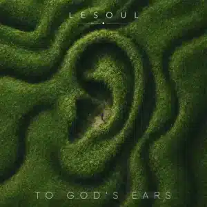 ALBUM: DJ LeSoul - To God's Ears