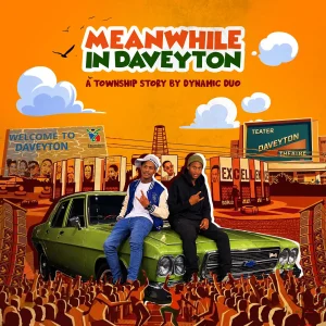 Dynamic Duo - Meanwhile In Daveyton EP