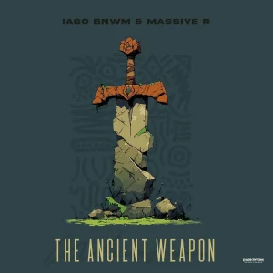 Iago BnWM - The Ancient Weapon ft. Massive R