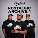 KingTouch – Nostalgic Archive: 1 EP