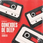 MUNNVCV – Conexoes de Deep EP