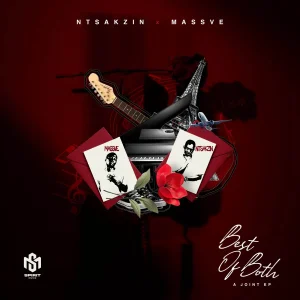 Ntsakzin & Massve - Best of Both EP
