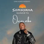 Oscar Mbo – Somnyama Sunsets 040 (Deep House Mix)