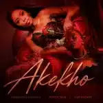 Siphesihle Roseous, Nonny Muji & Sam Kotkot – Akekho