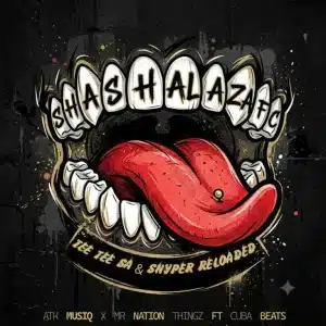 Tee Tee SA, Snyper Reloaded, ATK MusiQ & Mr Nation Thingz - Shashalaza FC ft. Cuba Beats