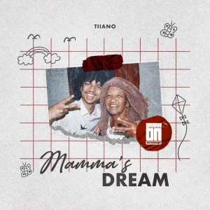 Tiiano - Mamma's Dream