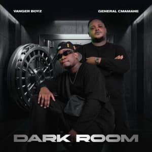 Vanger Boyz & General C'mamane - Dark Room EP